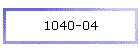 1040-04