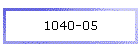 1040-05