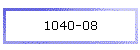 1040-08