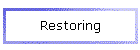 Restoring